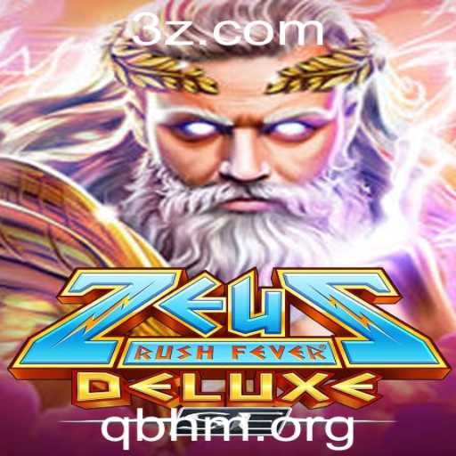 ZeusRushFeverDeluxeSE: Mergulhe na Aventura Divina do Olimpo